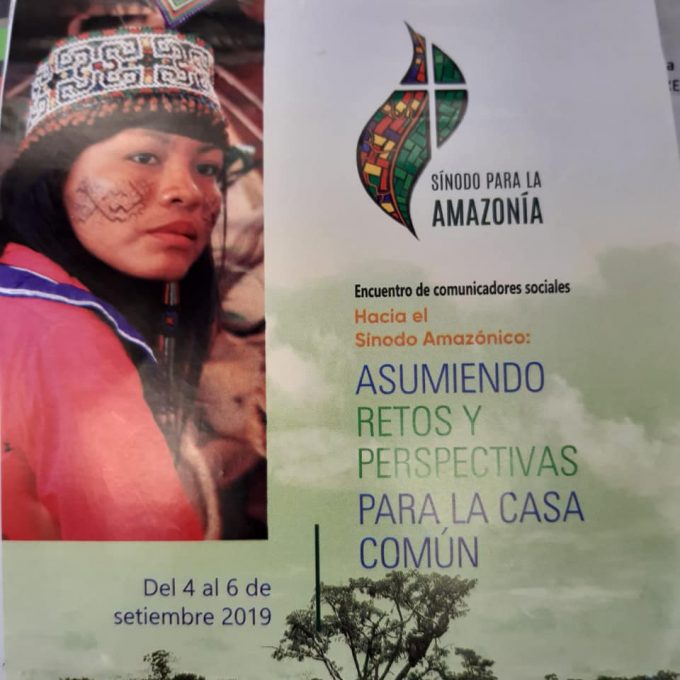 Sínodo Amazónico «Asumiendo retos y perspectivas para la casa común»